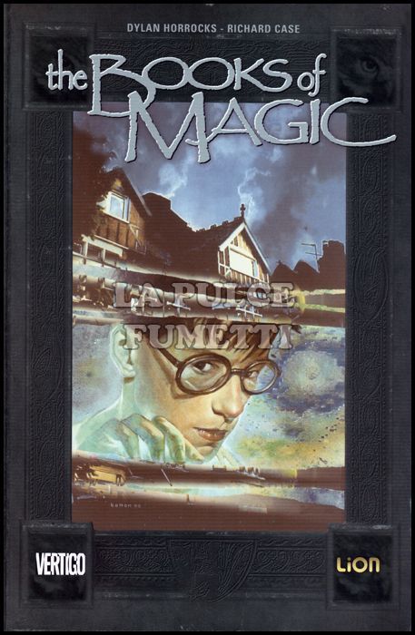 VERTIGO CLASSIC #    46 - THE BOOKS OF MAGIC NUOVA SERIE 4: I NOMI DELLA MAGIA